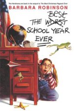 Könyv The Best School Year Ever Barbara Robinson