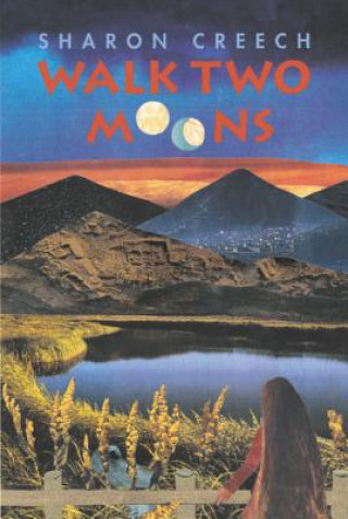 Könyv Walk Two Moons Sharon Creech