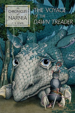 Carte The Voyage of the Dawn Treader C. S. Lewis