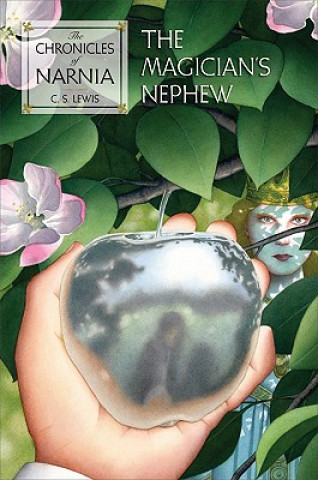Книга The Magician's Nephew C. S. Lewis
