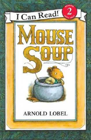 Könyv Mouse Soup Arnold Lobel
