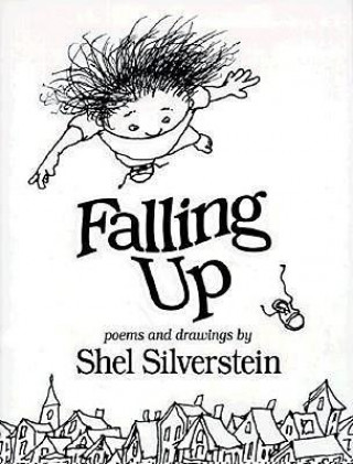 Carte Falling Up Shel Silverstein