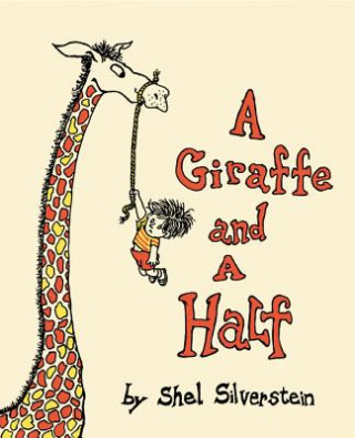 Könyv Giraffe and a Half Shel Silverstein