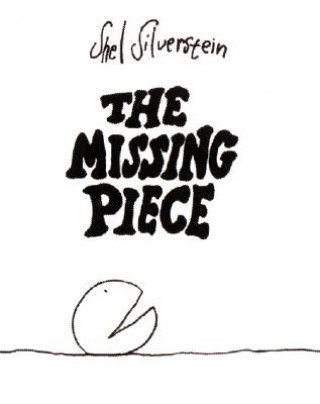 Kniha The Missing Piece Shel Silverstein