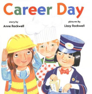 Kniha Career Day Anne F. Rockwell