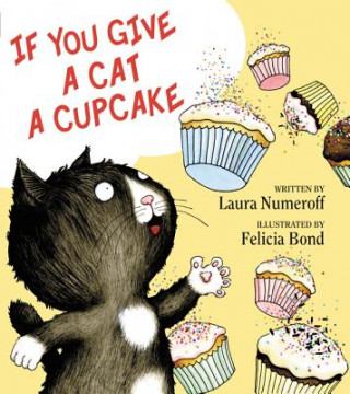 Könyv If You Give a Cat a Cupcake Laura Joffe Numeroff