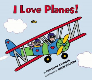 Książka I Love Planes Philemon Sturges