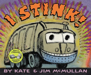 Книга I Stink! Kate McMullan