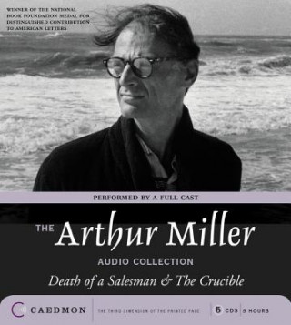 Audio The Arthur Miller Audio Collection Arthur Miller