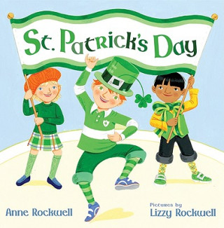 Kniha St. Patrick's Day Anne F. Rockwell