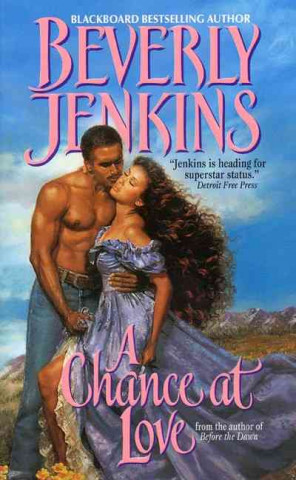 Kniha A Chance at Love Beverly Jenkins