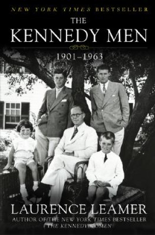 Knjiga The Kennedy Men Laurence Leamer