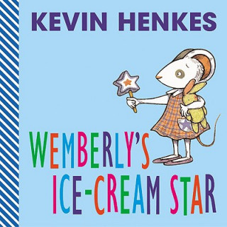 Livre Wemberly's Ice-Cream Star Kevin Henkes