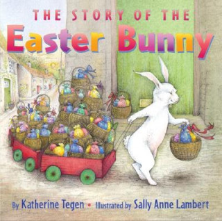 Book The Story of the Easter Bunny Katherine Tegen