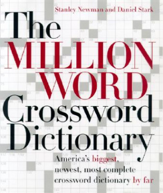 Könyv The Million Word Crossword Dictionary Stanley Newman