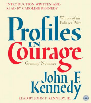 Audio Profiles in Courage John Fitzgerald Kennedy