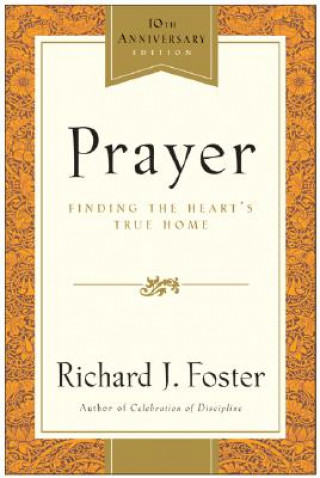 Carte Prayer Richard J. Foster