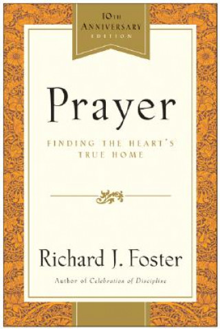 Książka Prayer Richard J. Foster