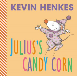 Kniha Julius's Candy Corn Kevin Henkes