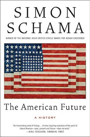 Carte The American Future Simon Schama