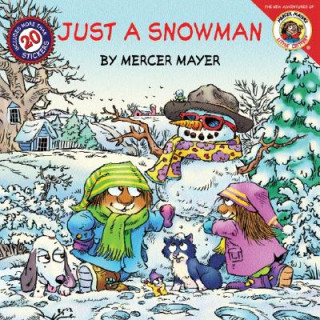 Kniha Just a Snowman Mercer Mayer