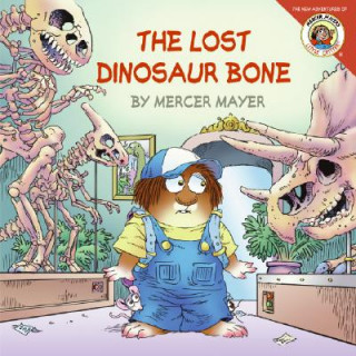 Carte The Lost Dinosaur Bone Mercer Mayer