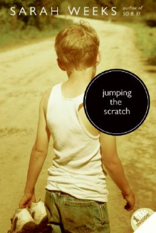 Libro Jumping the Scratch Sarah Weeks