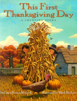 Kniha This First Thanksgiving Day Laura Krauss Melmed