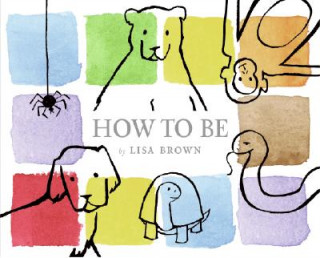Kniha How to Be Lisa Brown