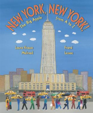 Könyv New York, New York Laura Krauss Melmed