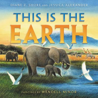Kniha This Is the Earth Diane Z. Shore