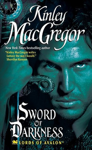 Könyv Sword of Darkness Kinley MacGregor