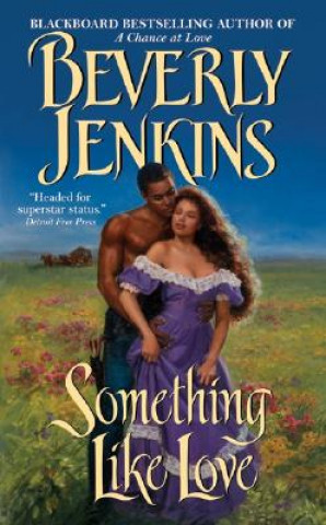 Kniha Something Like Love Beverly Jenkins