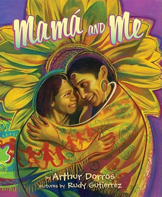 Книга Mama and Me Arthur Dorros