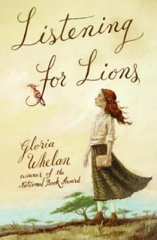 Kniha Listening for Lions Gloria Whelan