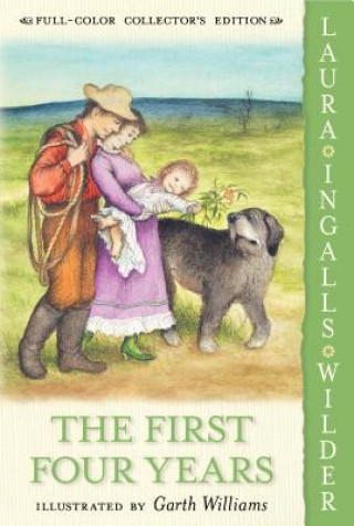 Книга The First Four Years Laura Ingalls Wilder