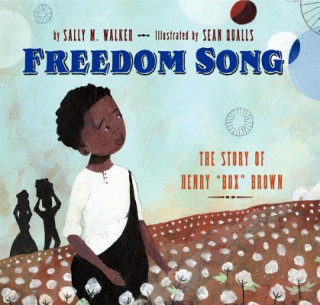 Knjiga Freedom Song Sally M. Walker