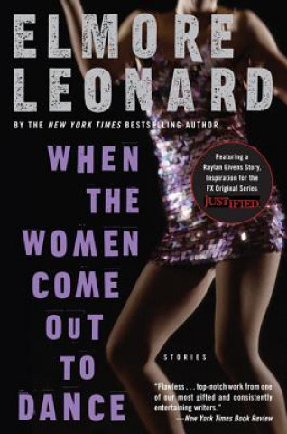 Livre When the Women Come Out to Dance Elmore Leonard