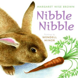 Könyv Nibble Nibble Margaret Wise Brown