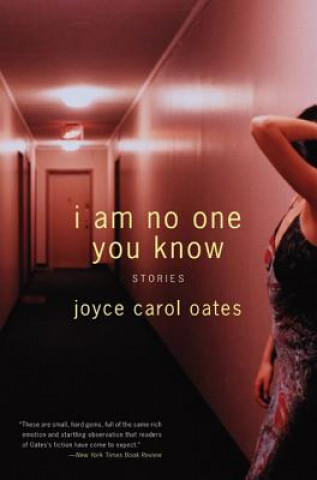 Книга I Am No One You Know Joyce Carol Oates