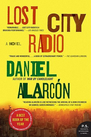 Kniha Lost City Radio Daniel Alarcon