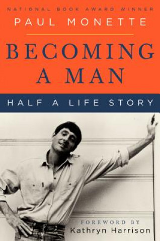 Kniha Becoming a Man Paul Monette