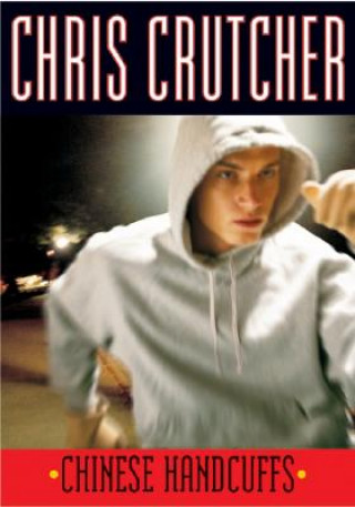 Книга Chinese Handcuffs Chris Crutcher