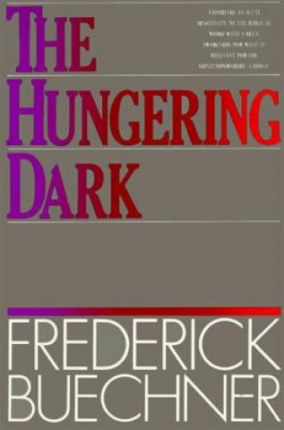 Kniha The Hungering Dark Frederick Buechner