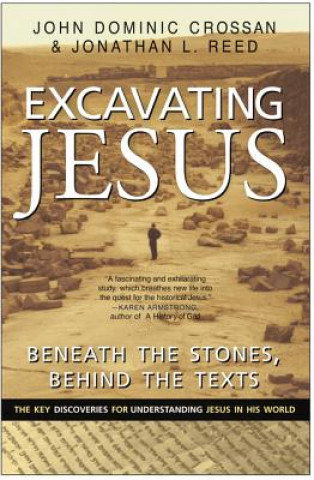 Carte Excavating Jesus John Dominic Crossan