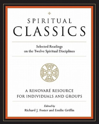 Kniha Spiritual Classics Richard J. Foster