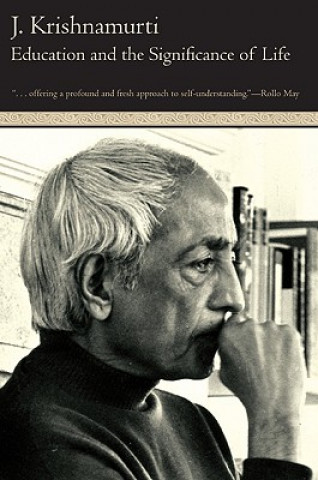 Kniha Education and the Significance of Life J. Krishnamurti
