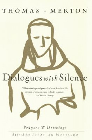Kniha Dialogues With Silence Thomas Merton