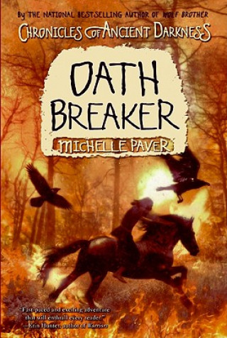 Livre Oath Breaker Michelle Paver