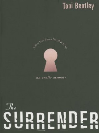 Kniha The Surrender Toni Bentley